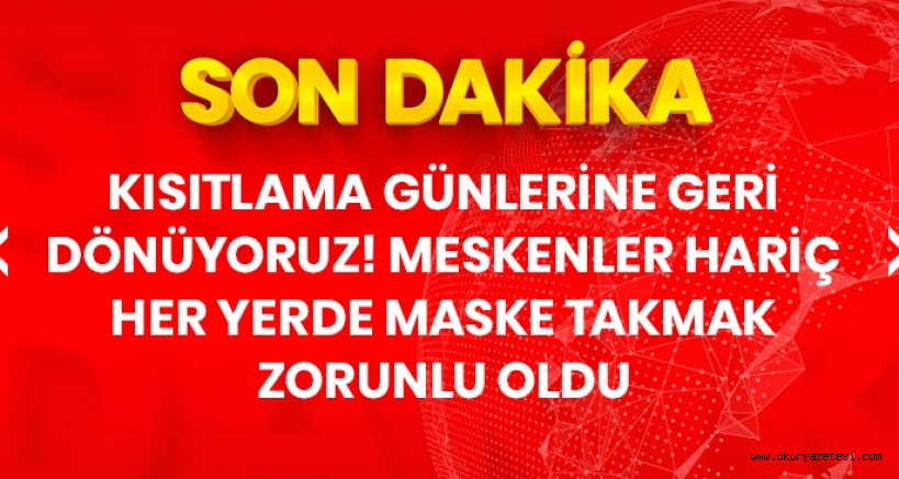 Tüm Türkiye’de meskenler hariç her alanda maske takmak zorunlu oldu