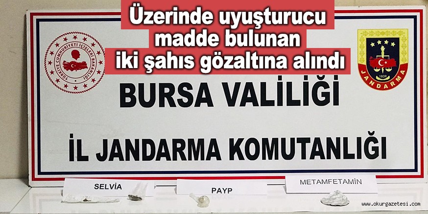 Üzerinde uyuşturucu madde bulunan iki şahıs gözaltına alındı