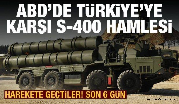 İki isim harekete geçti: ABD’de Türkiye’ye karşı S-400 hamlesi