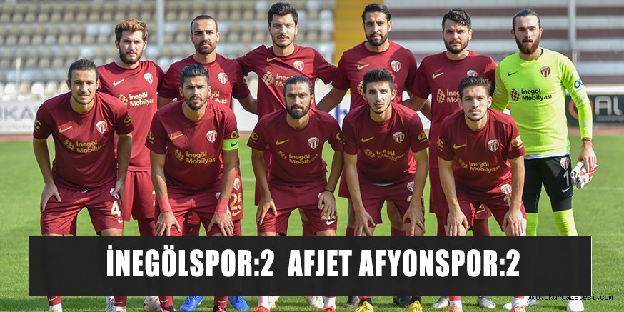 İNEGÖLSPOR:2 AFJET AFYONSPOR:2