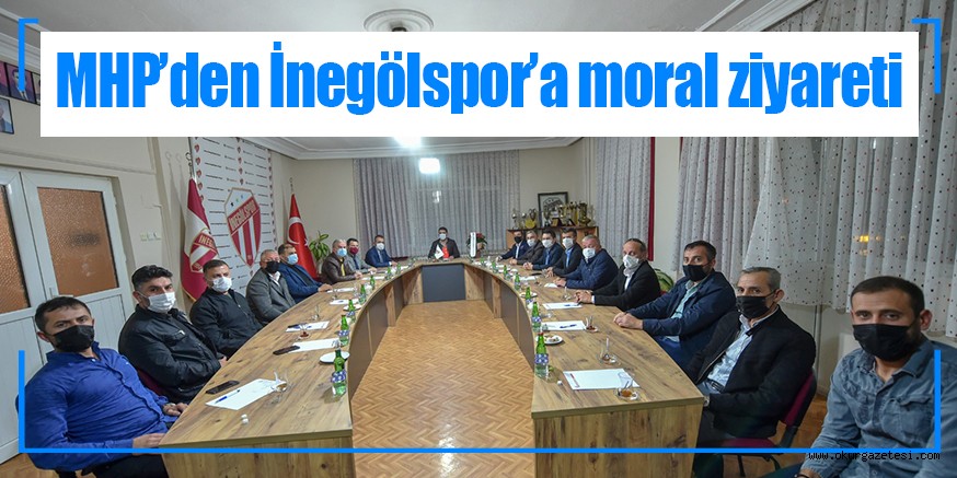 MHP’DEN İNEGÖLSPOR’A MORAL ZİYARETİ