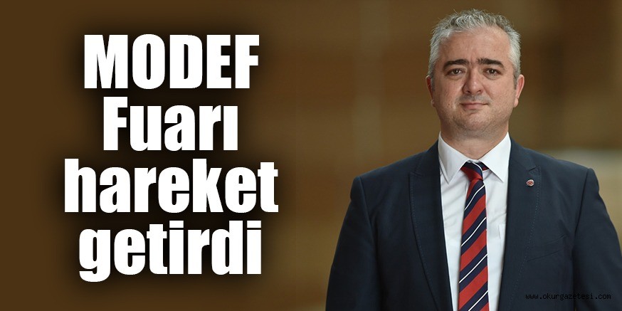 MODEF Fuarı hareket getirdi