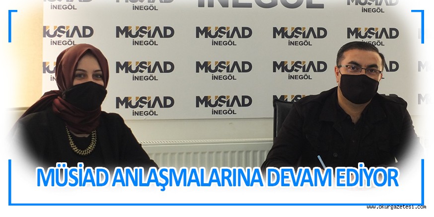 MÜSİAD ŞUBESİ ÜYELERİNE YÖNELİK İNDİRİM ANLAŞMALARINA DEVAM EDİYOR