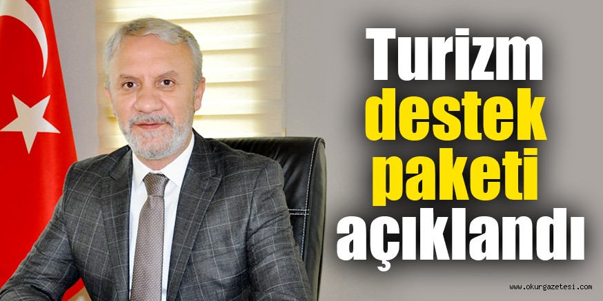 Turizm destek paketi açıklandı