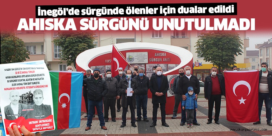 AHISKA SÜRGÜNÜ UNUTULMADI