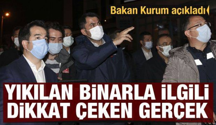 Bakan Kurum açıkladı: Çöken binalarla ilgili dikkat çeken gerçek