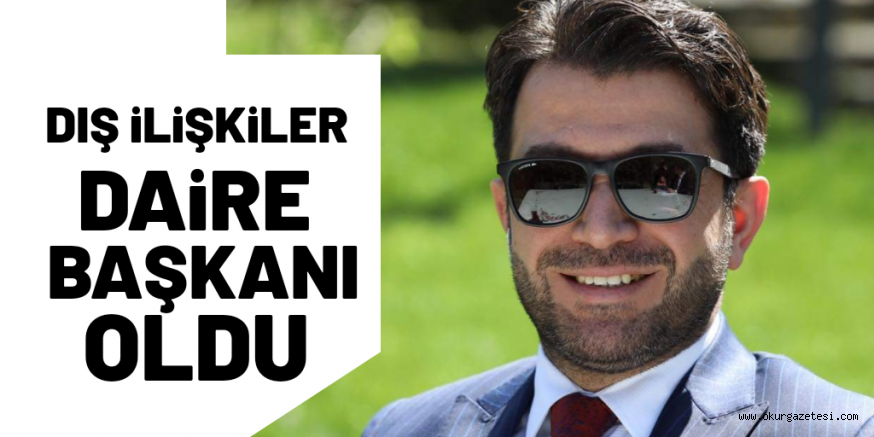 BAŞTÜRK DAİRE BAŞKANI OLDU