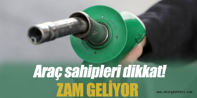 Benzine 19 kuruş zam geliyor