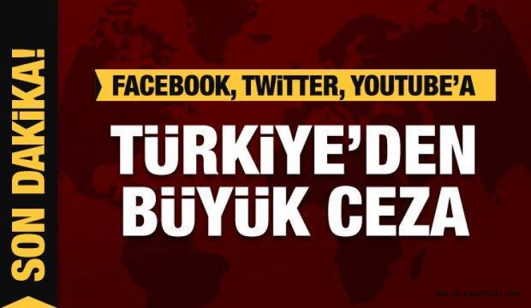 Facebook, Twitter, Youtube’a ceza