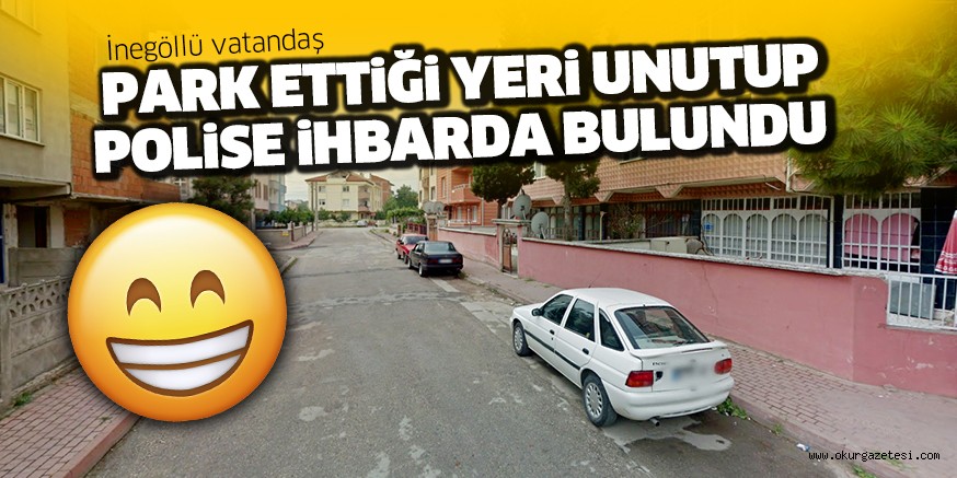 Farklı sokağa park ettiği aracını çalındı sandı