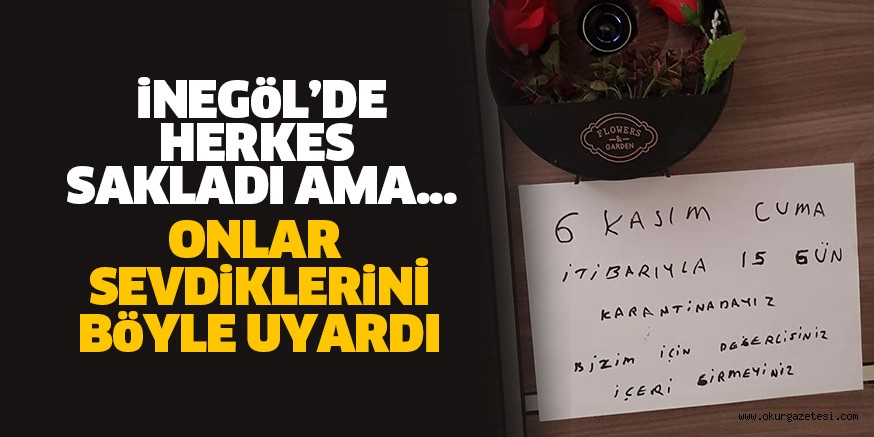 Herkes saklarken, onlar yakınlarını böyle uyardı