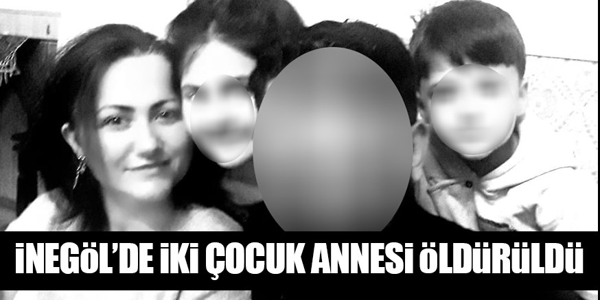 iNEGöL’DE CiNAYET