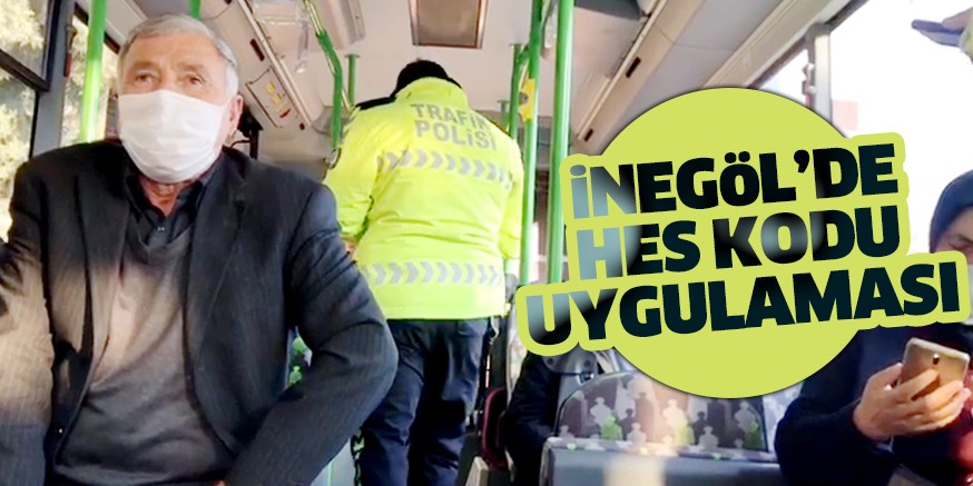 İnegöl’de HES kodu uygulaması