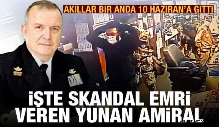 İşte ‘Türk gemisini basın’ emrini veren Yunan amiral