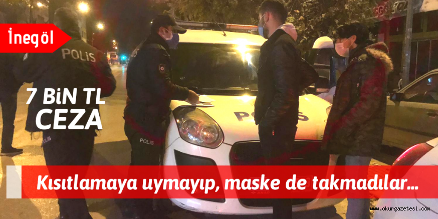 Kısıtlamaya uymayan gençlere cezai işlem uygulandı