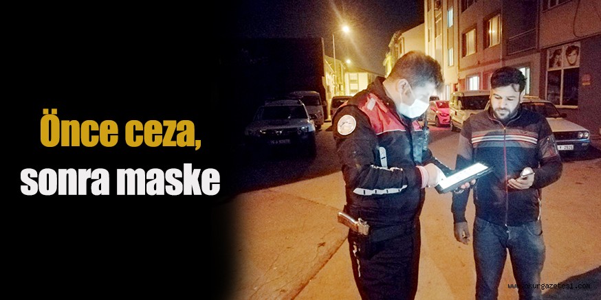 Önce ceza, sonra maske