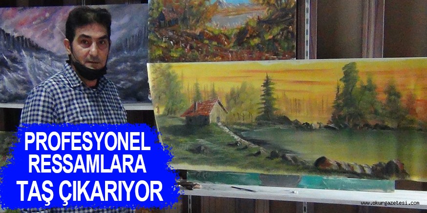 Profesyonel ressamlara taş çıkarıyor