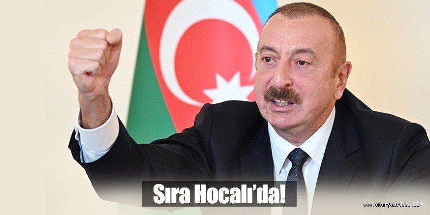 Sıra Hocalı’da!