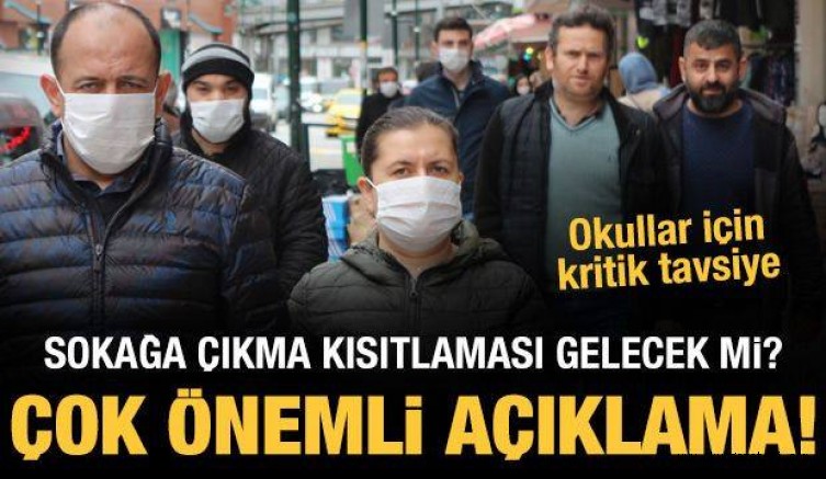 Sokağa çıkma kısıtlaması gelecek mi? Bilim Kurulu kaynaklarından açıklama