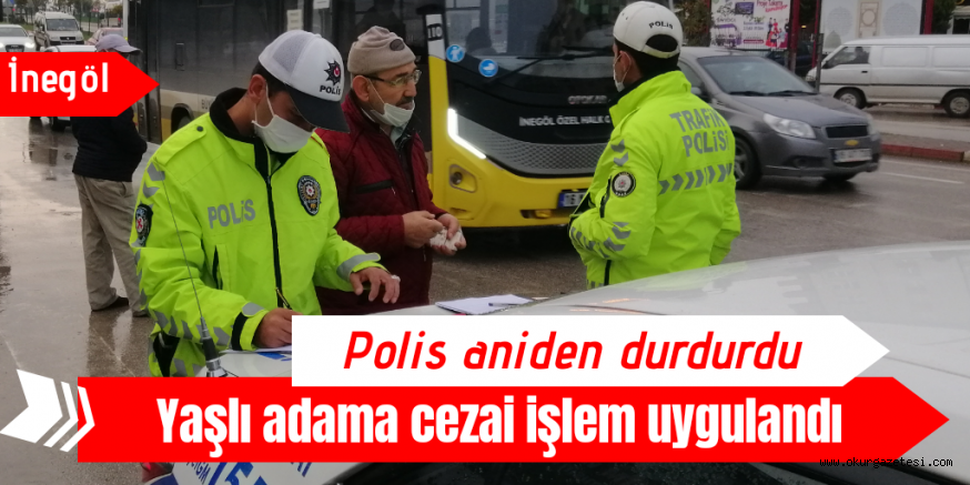 Yasağı çiğnedi cezayı yedi