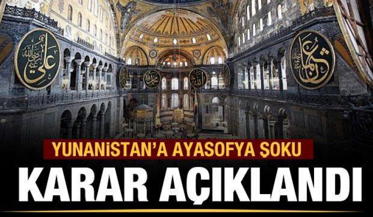 Yunanistan’a ‘Ayasofya’ şoku