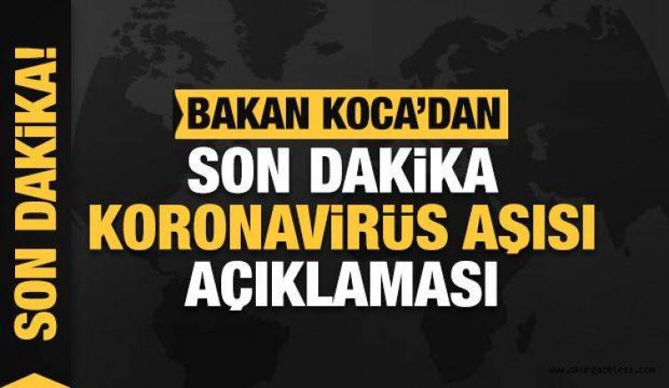 Bakan Koca’dan son dakika koronavirüs aşısı açıklaması: 2 gün ertelendi