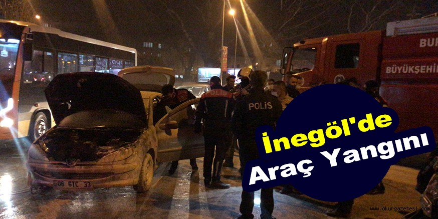 İnegöl’de araç yangını