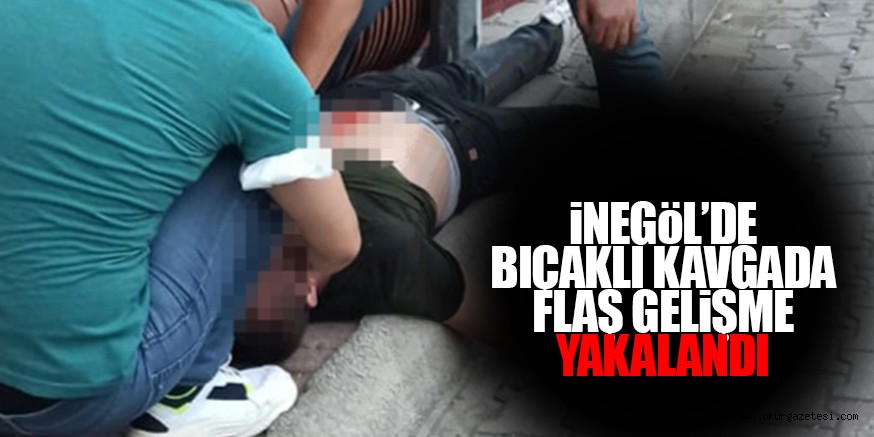 İnegöl’de bıçaklı kavga