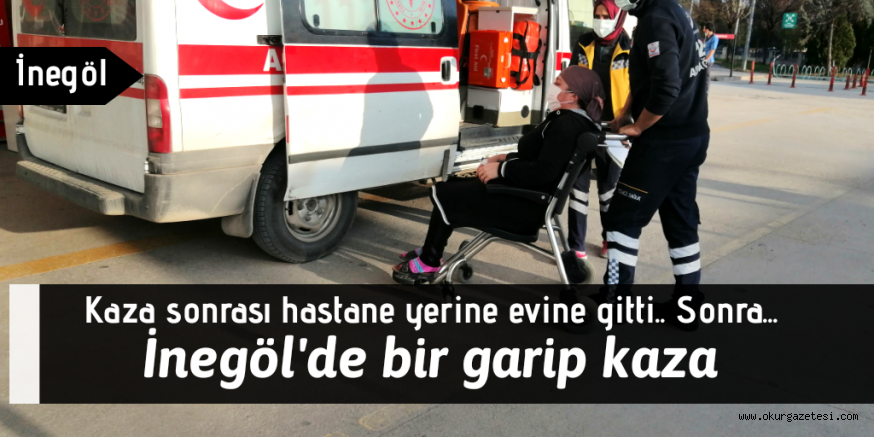 İnegöl’de bir garip kaza