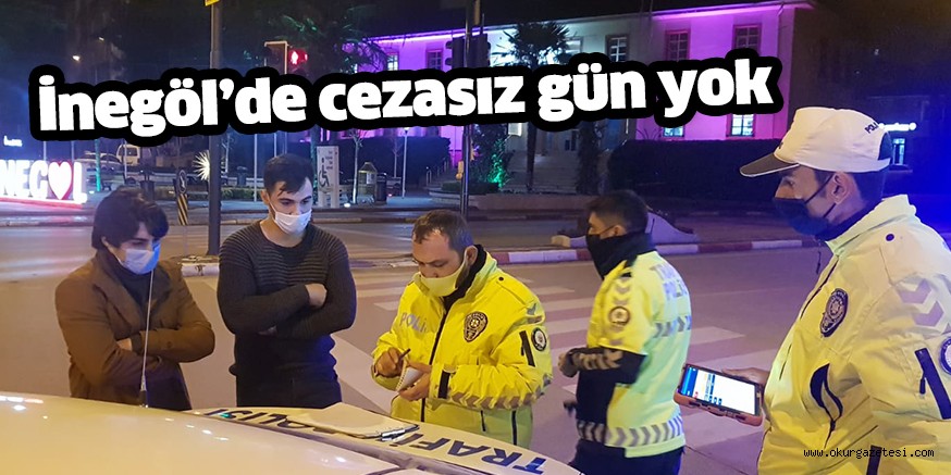 İnegöl’de kısıtlamalara uymayanlara cezai işlem uygulandı