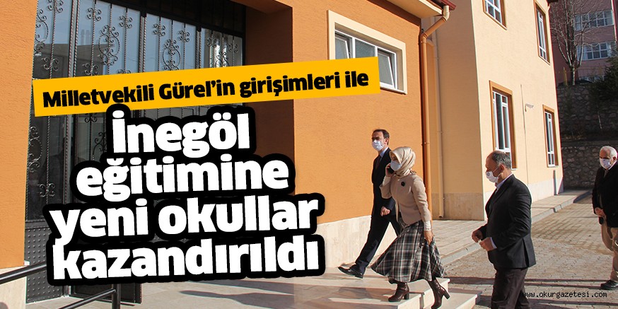 İnegöl Milli Eğitimine yeni okullar kazandırıldı