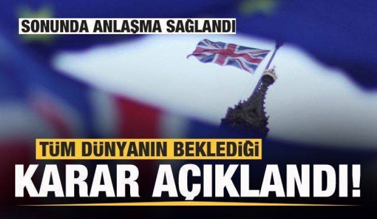 Son dakika: Tüm dünyanın beklediği karar açıklandı! Anlaşma sağlandı