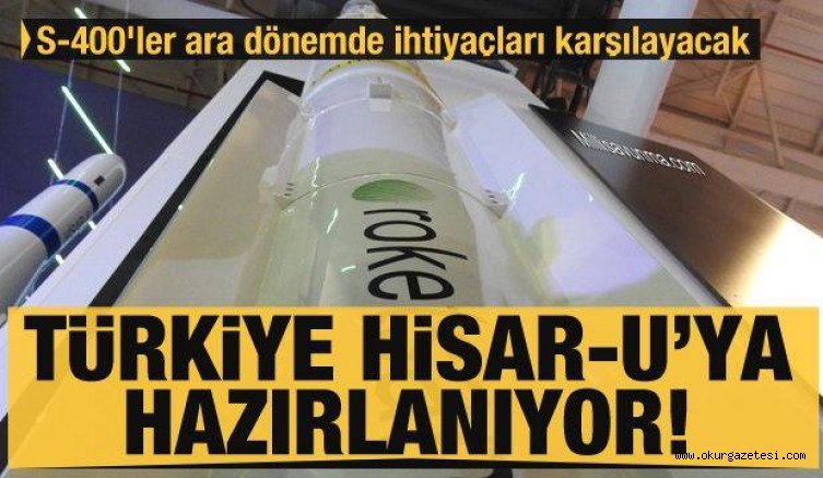 Türkiye Hisar-U’ya hazırlanıyor: S-400’ler ara dönemde ihtiyaçları karşılayacak
