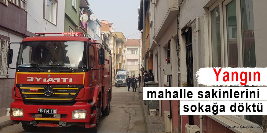 Yangın mahalle sakinlerini sokağa döktü