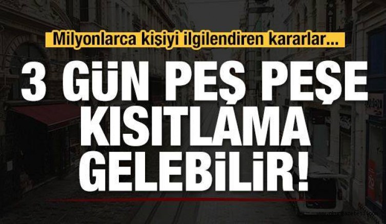 Yılbaşında kısıtlama 3 gün mü olacak?