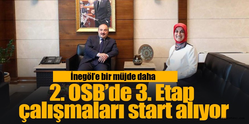 2. OSB’de 3. Etap çalışmaları start alıyor