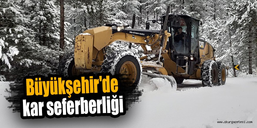 Büyükşehir’de kar seferberliği