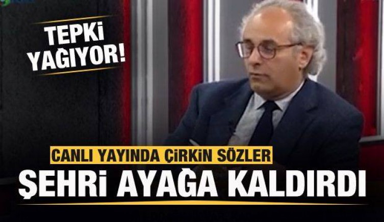 Canlı yayında hakaret şehri ayağa kaldırdı! Büyük tepki çekti