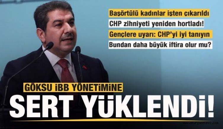 Göksu’dan İBB yönetimine sert sözler