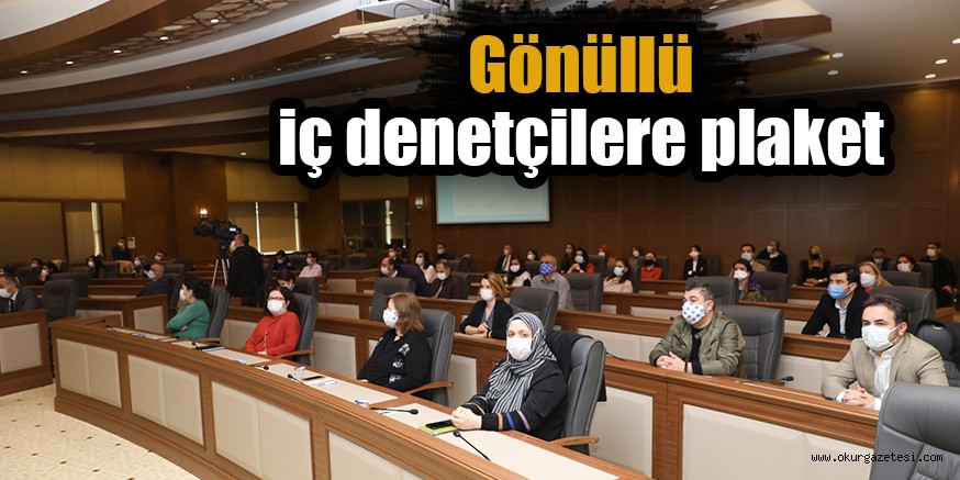 Gönüllü iç denetçilere plaket