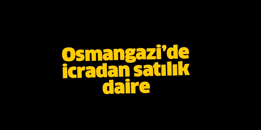 İCRADAN SATILIK DAİRE