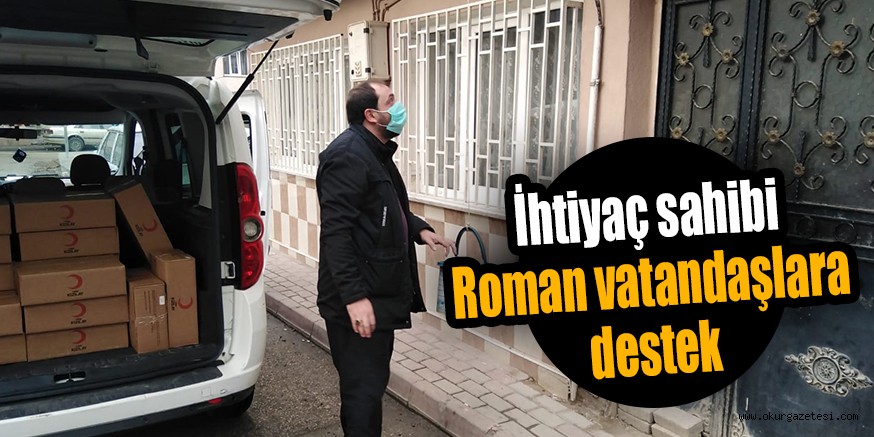 İhtiyaç sahibi Roman vatandaşlara destek