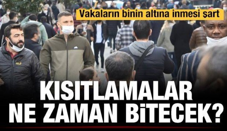 Kısıtlamalar şubat sonu kalkabilir: Vakaların binin altına inmesi şart