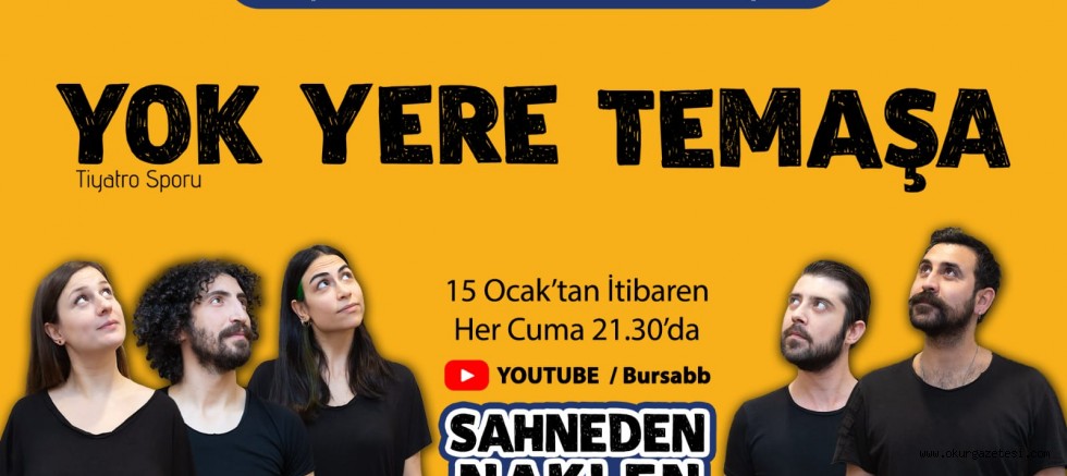 Temaşa evlere taşındı