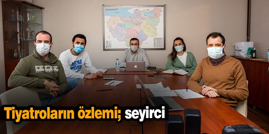 Tiyatroların özlemi; seyirci