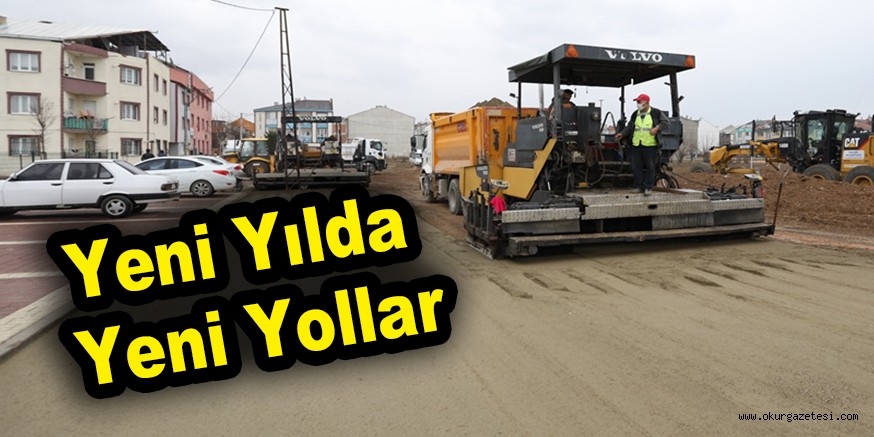 Yeni Yılda Yeni Yollar