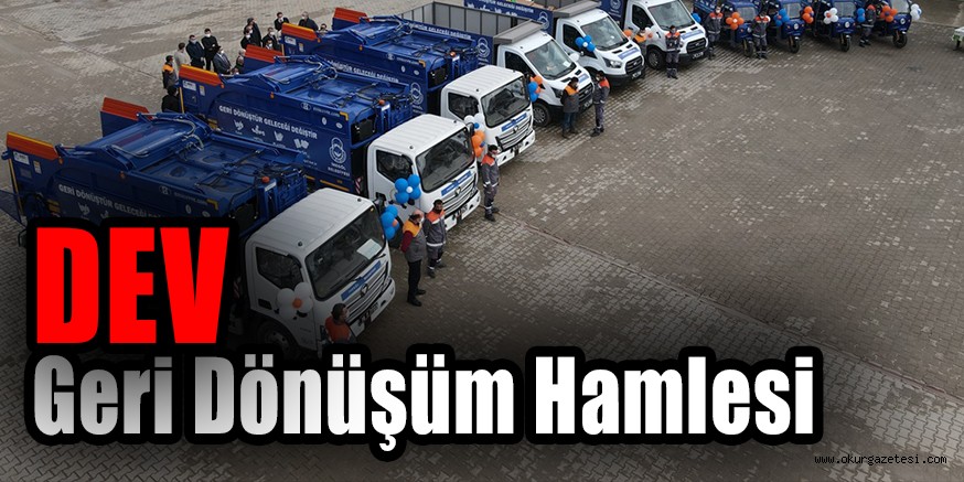 Dev geri dönüşüm hamlesi