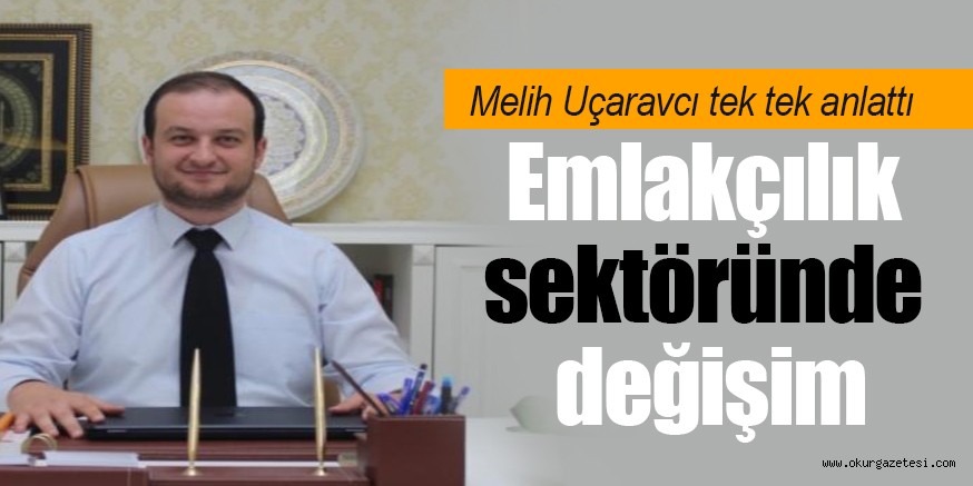 Emlakçılık sektöründe değişim