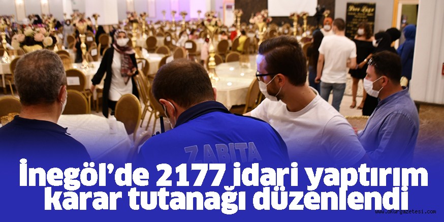 İnegöl’de 6071 işyeri denetlendi