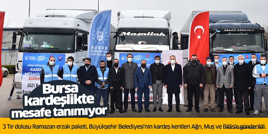 Bursa kardeşlikte mesafe tanımıyor